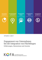 Engagement von Unternehmen bei der Integration von Flüchtlingen KOFA-Studie 1/2017