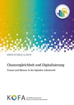Chancengleichheit und Digitalisierung KOFA-Studie 4/2019