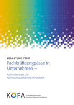 Fachkräftemangel und Nachwuchsqualifizierung im Handwerk KOFA-Studie 1/2021