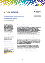 Frauen arbeiten oft unterhalb ihres formalen Qualifikationsniveaus KOFA Kompakt 2/2021