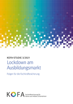 Lockdown am Ausbildungsmarkt KOFA-Studie 3/2021