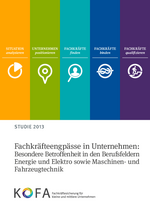 Fachkräfteengpässe in Unternehmen KOFA-Studie 1/2013